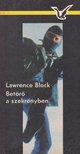 Lawrence Block - Betörő a szekrényben [antikvár]