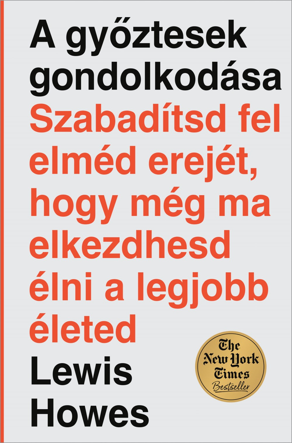Lewis Howes - A győztesek gondolkodása [eKönyv: epub, mobi]