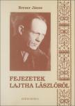 Breuer János - FEJEZETEK LAJTHA LÁSZLÓRÓL