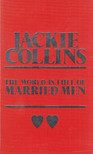Jackie Collins - The world is full of married men [antikvár]