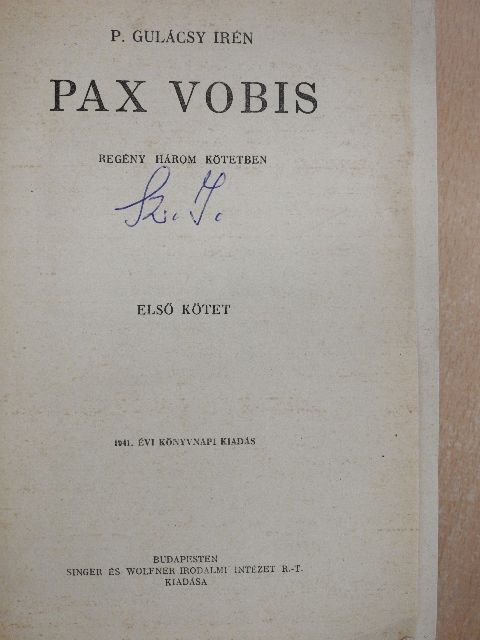 P. Gulácsy Irén - Pax Vobis I-III. [antikvár]