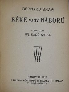 B. Shaw - Béke vagy háború/Fanny első színdarabja [antikvár]