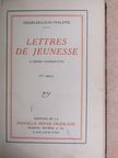 Charles-Louis Philippe - Lettres de Jeunesse a Henri Vandeputte [antikvár]
