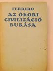 Guglielmo Ferrero - Az ókori civilizáció bukása [antikvár]