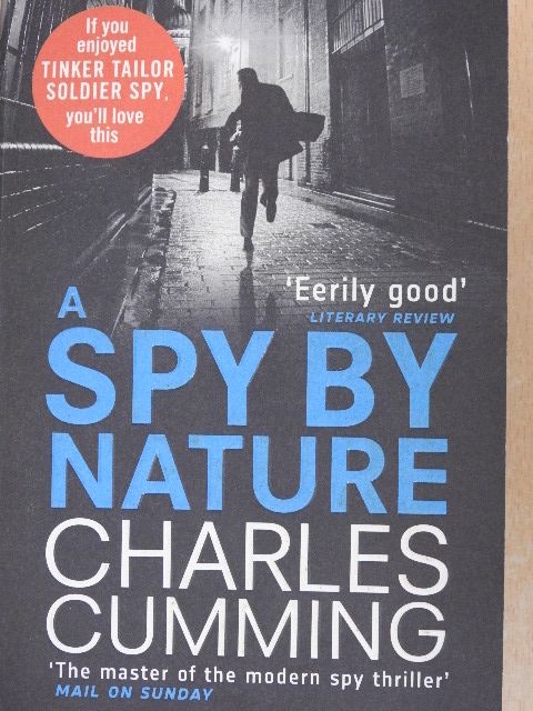 Charles Cumming - A Spy by Nature [antikvár]