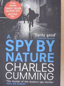 Charles Cumming - A Spy by Nature [antikvár]