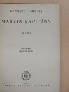 Kenneth Roberts - Marvin kapitány [antikvár]