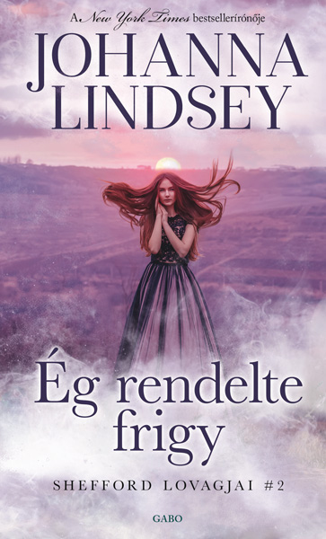 Johanna Lindsey - Ég rendelte frigy [eKönyv: epub, mobi]