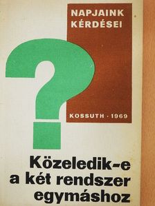Dr. Simai Mihály - Közeledik-e a két rendszer egymáshoz? [antikvár]