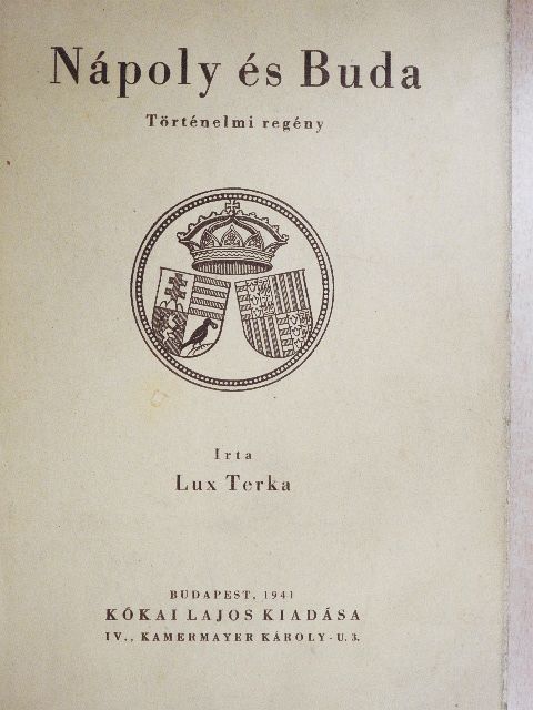 Lux Terka - Nápoly és Buda [antikvár]