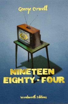 George Orwell - Nineteen Eighty-Four (Wordsworth Collector's Editions)