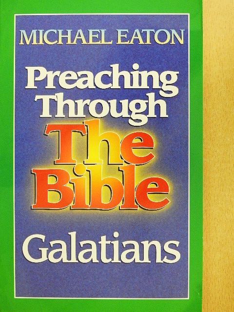 Michael Eaton - Galatians [antikvár]