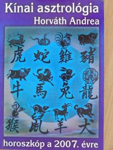 Horváth Andrea - Kínai asztrológia [antikvár]
