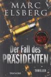 Marc Elsberg - Der Fall des Präsidenten [antikvár]