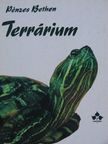 Pénzes Bethen - Terrárium [antikvár]