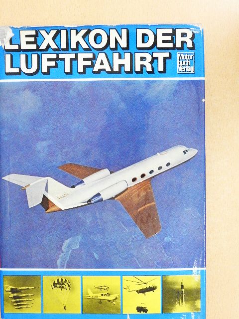 Heinz A. F. Schmidt - Lexikon der Luftfahrt [antikvár]