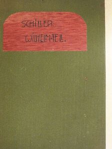 Friedrich Schiller - Wilhelm Tell [antikvár]