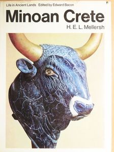 H. E. L. Mellersh - Minoan Crete [antikvár]