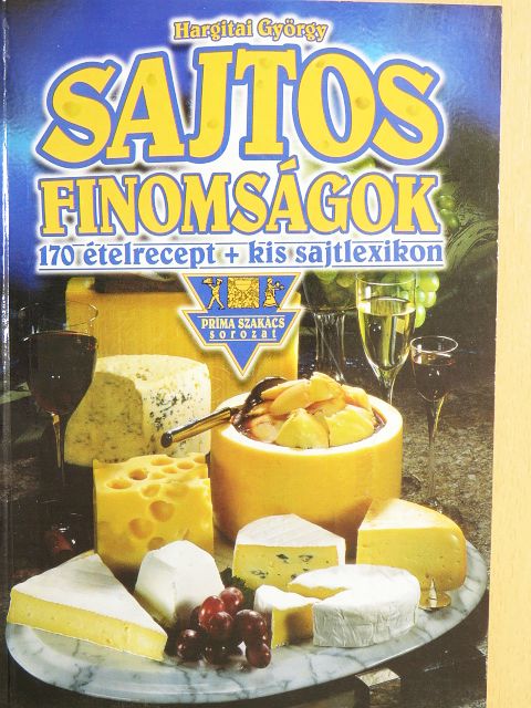 Hargitai György - Sajtos finomságok [antikvár]