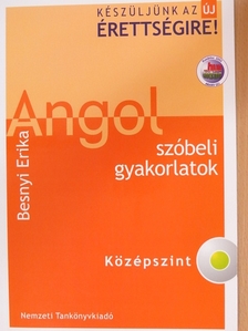 Besnyi Erika - Angol szóbeli gyakorlatok - Középszint [antikvár]