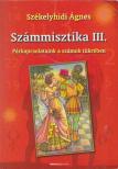 Székelyhidi Ágnes - Számmisztika III. [antikvár]