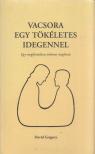 David Gregory - Vacsora egy tökéletes idegennel [antikvár]