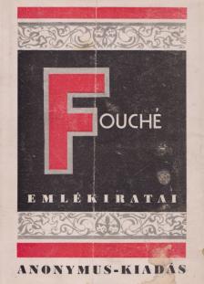 Joseph Fouché - Fouché emlékiratai [antikvár]