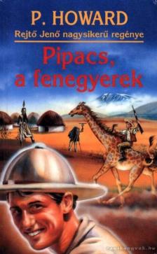 Rejtő Jenő - Pipacs a fenegyerek [antikvár]