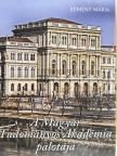 Kemény Mária - A Magyar Tudományos Akadémia palotája [antikvár]
