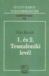 Knoch, Otto - 1. és 2. Tesszaloniki levél [antikvár]