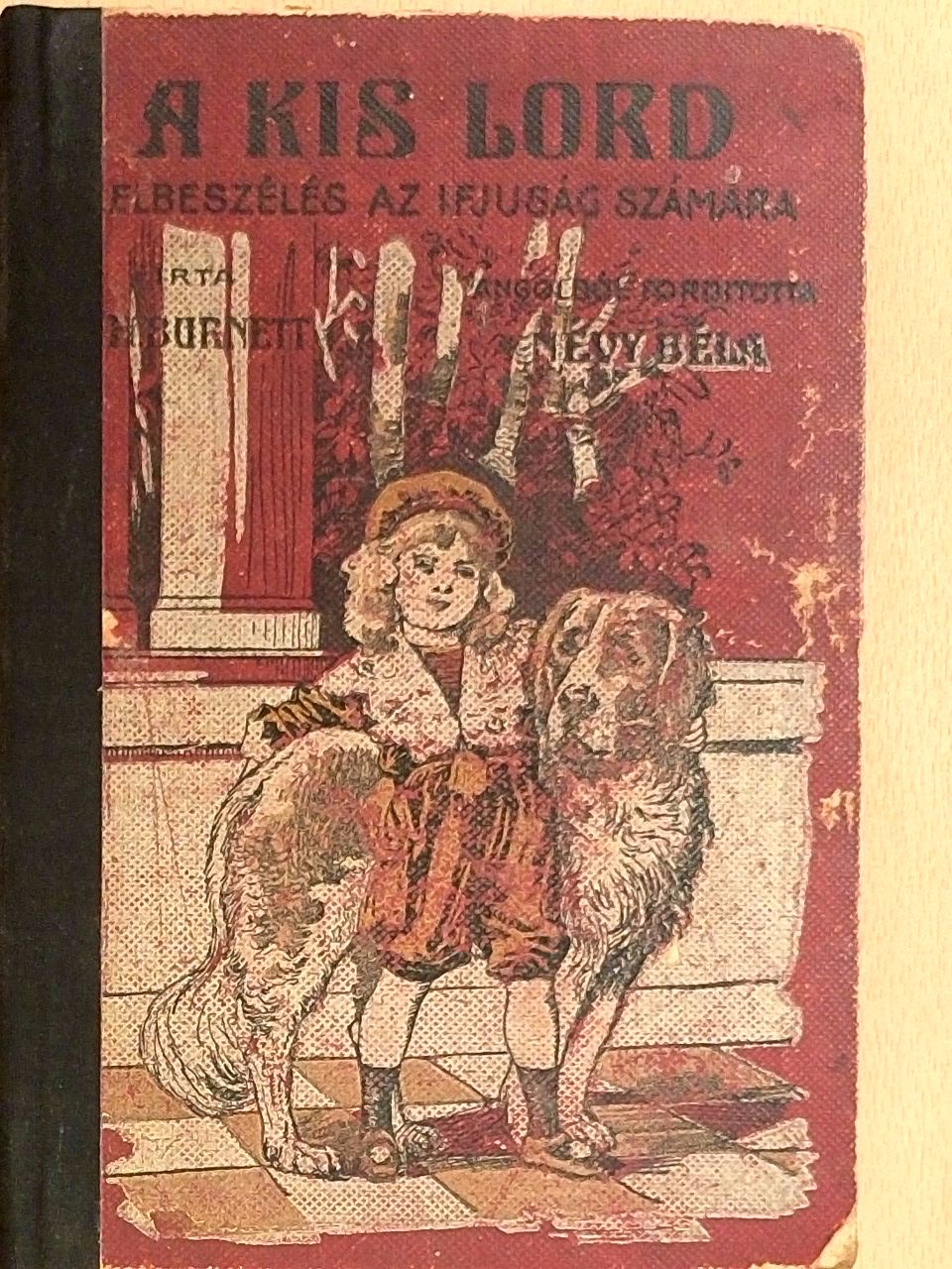 F. H. Burnett - A kis Lord [antikvár]
