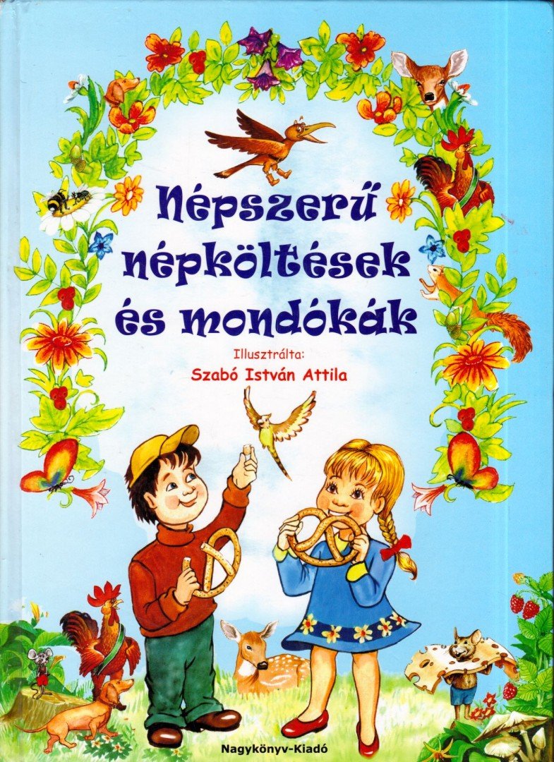 Népszerű népköltések és mondókák [antikvár]