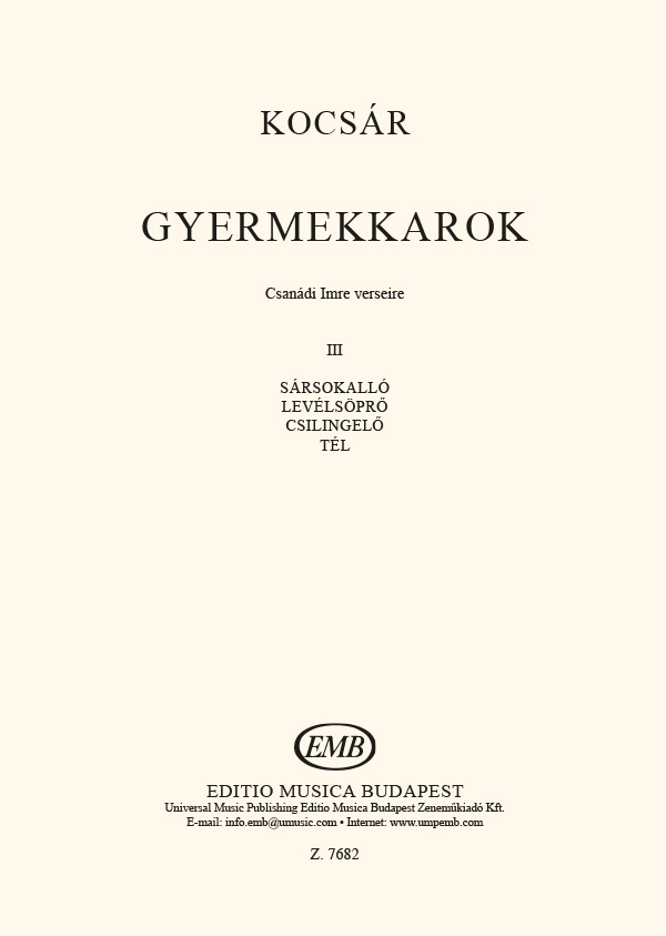 KOCSÁR - GYERMEKKAROK III. (CSANÁDI IMRE VERSEIRE)