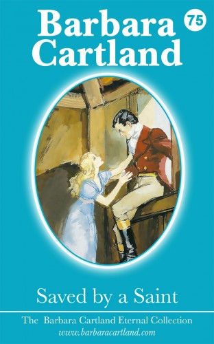Barbara Cartland - Saved By A Saint [eKönyv: epub, mobi]