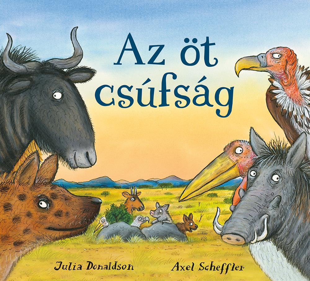 Axel Scheffler - Az öt csúfság