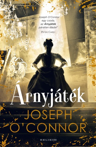 Joseph O''Connor - Árnyjáték [eKönyv: epub, mobi]