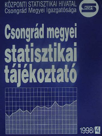 Dr. Fekete Istvánné - Csongrád megyei statisztikai tájékoztató 1998/4. [antikvár]
