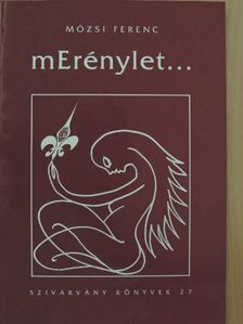 mErénylet... [antikvár]