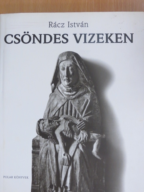 Rácz István - Csöndes vizeken [antikvár]