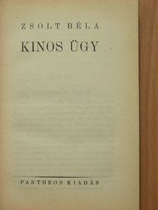 Zsolt Béla - Kinos ügy [antikvár]