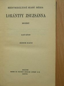 Szentmihályiné Szabó Mária - Lorántfy Zsuzsánna I-II. [antikvár]