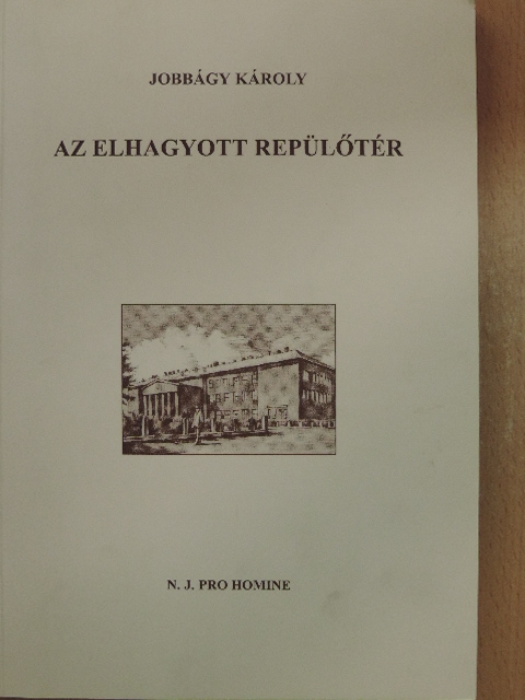 Éder Zoltán - Az elhagyott repülőtér [antikvár]