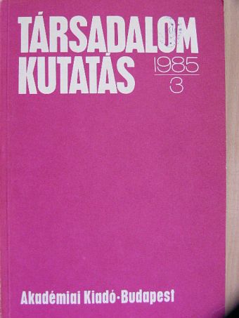 Ábel István - Társadalomkutatás 1985/3. [antikvár]