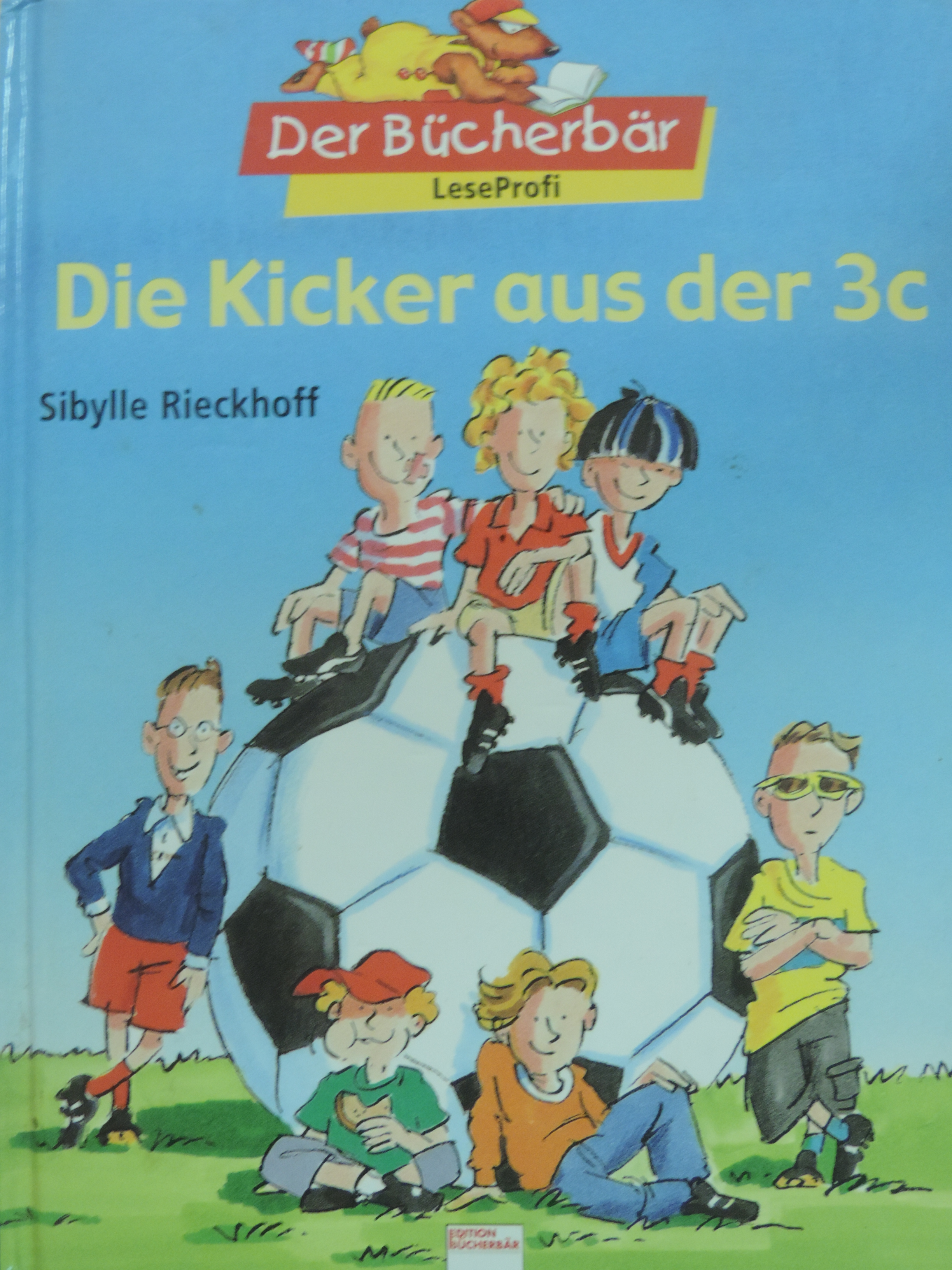 Sibylle Rieckhoff - Die Kicker aus der 3c [antikvár]