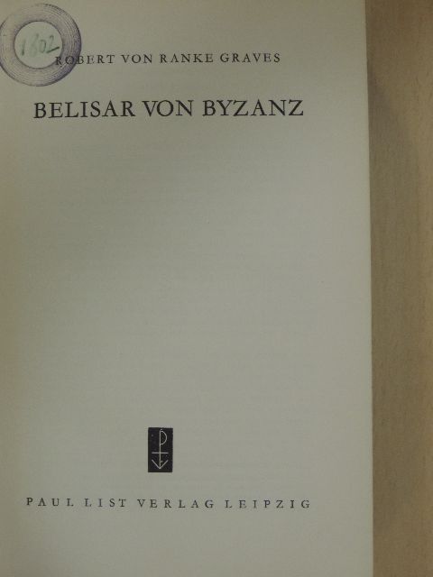 Robert von Ranke Graves - Belisar von Byzanz [antikvár]