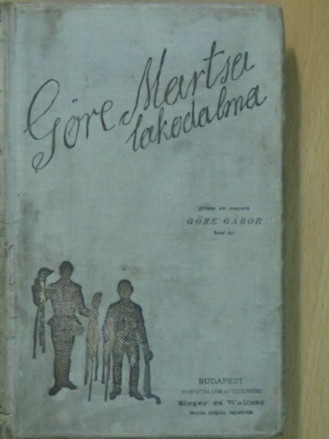 Gárdonyi Géza - Göre Martsa lakodalma [antikvár]