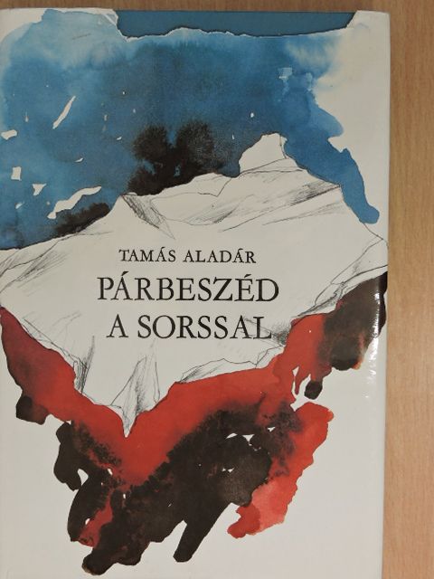 Tamás Aladár - Párbeszéd a sorssal (dedikált példány) [antikvár]