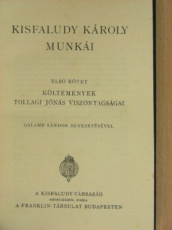 Kisfaludy Károly - Kisfaludy Károly munkái I. [antikvár]