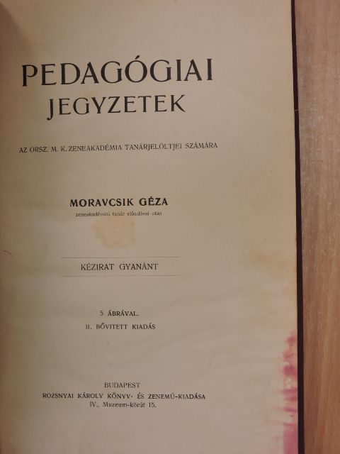 Moravcsik Géza - Pedagógiai jegyzetek [antikvár]