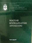 Christián László - Magyar közigazgatási anyagi jog [antikvár]